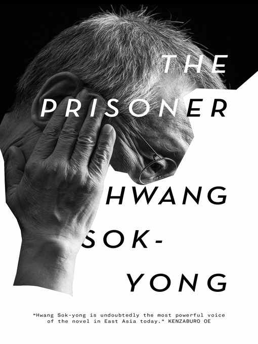 Title details for The Prisoner by Hwang Sok-yong - Available